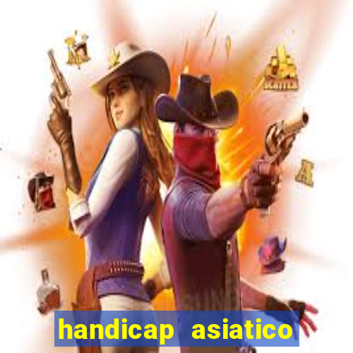 handicap asiatico 0.0 0.5